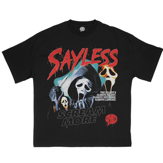 SCREAM MORE T-SHIRT
